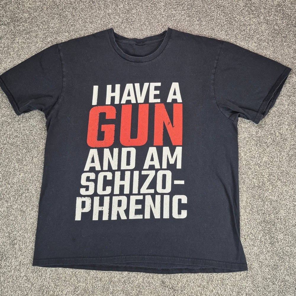 I Have A Gun Schizophrenic T-Shirt Mens XL Black Dark Humor Graphic Tee